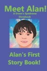 Meet Alan!: Alan's First Storybook By Mt Press Cover Image