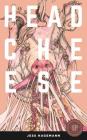 Headcheese By Jess Hagemann, Chris Panatier (Illustrator) Cover Image