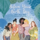 Before Your Birth Day By Thalita Dol (Illustrator), Teresa J. Krager Cover Image