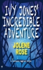 Ivy Jones' Incredible Adventure Cover Image