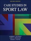 Case Studies in Sport Law Cover Image