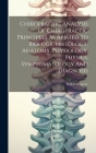 Chiropractic Analysis Of Chiropractic Principles As Applied To Biology, Histology, Anatomy, Physiology, Physics, Symptomatology And Diagnosis Cover Image