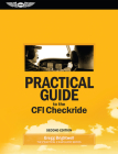 Practical Guide to the Cfi Checkride: Ebundle (Practical Exam Guide) By Gregg Brightwell Cover Image
