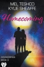 Homecoming (Awakenings #3) By Mel Teshco, Kylie Sheaffe Cover Image