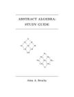 Abstract Algebra: Study Guide By John a. Beachy Cover Image
