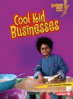 Cool Kid Businesses By Laura Hamilton Waxman Cover Image