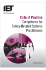 Code of Practice: Competence for Safety Related Systems Practitioners By The Institution of Engineering and Techn Cover Image
