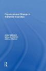 Organizational Change in Transition Societies Cover Image