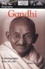DK Biography: Gandhi: A Photographic Story of a Life By Primo Levi, Amy Pastan Cover Image