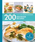 200 Air Fryer Recipes By Denise Smart Cover Image