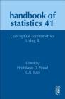 Conceptual Econometrics Using R: Volume 41 (Handbook of Statistics #41) Cover Image