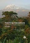 Tree-Crop Interactions: Agroforestry in a Changing Climate By Chin K. Ong, Colin R. Black, Julia Wilson Cover Image