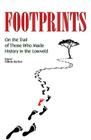 Footprints: On the Trail of Those Who Made History in the Lowveld By David Hilton-Barber Cover Image