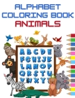 Animals Alphabet Coloring Book: ABC Coloring Book For Toddlers & Kids to Learning Cover Image