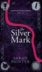 The Silver Mark By Sarah Painter Cover Image