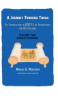 A Journey Through Torah: An Introduction to God's Life Instructions for His Children By Michael G. Wodlinger, Glenn Sikorski (Illustrator) Cover Image