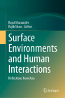 Surface Environments and Human Interactions: Reflections from Asia By Rajat Mazumder (Editor), Rajib Shaw (Editor) Cover Image