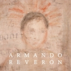Armando Reverón By Armando Reverón (Artist), John Elderfield (Text by (Art/Photo Books)), Luis Pérez-Oramas (Text by (Art/Photo Books)) Cover Image