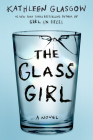 The Glass Girl By Kathleen Glasgow Cover Image