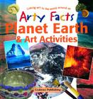 Planet Earth & Art Activities (Arty Facts) Cover Image