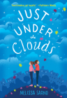 Just Under the Clouds By Melissa Sarno Cover Image