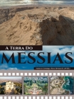 A Terra Do Messias: Uma Terra Que Mana Leite e Mel By II Ruiz Rivero (Aviel), Marcos Enrique Cover Image