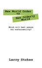 New World Order vs New Orderly World: Which will best assure our sustainability? Cover Image