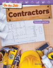 On the Job: Contractors: Perimeter and Area (Mathematics in the Real World) By Rane Anderson Cover Image
