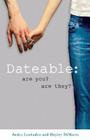 Dateable: Are You? Are They? Cover Image