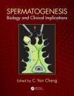 Spermatogenesis: Biology and Clinical Implications Cover Image