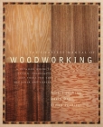 The Complete Manual of Woodworking: A Detailed Guide to Design, Techniques, and Tools for the Beginner and Expert Cover Image
