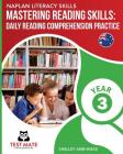 NAPLAN LITERACY SKILLS Mastering Reading Skills Year 3: Daily Reading Comprehension Practice Cover Image