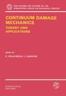 Continuum Damage Mechanics Theory and Application (CISM International Centre for Mechanical Sciences #295) Cover Image