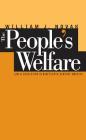 The People's Welfare: Law and Regulation in Nineteenth-Century America (Studies in Legal History) By William J. Novak Cover Image