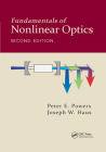 Fundamentals of Nonlinear Optics By Peter E. Powers, Joseph W. Haus Cover Image
