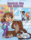 Snuffles Has the Sniffles By Jason M. Burns, Renata García (Illustrator) Cover Image