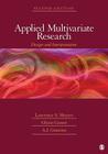Applied Multivariate Research: Design and Interpretation Cover Image