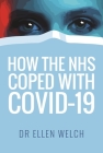 How the Nhs Coped with Covid-19 Cover Image