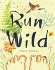 Run Wild By David Covell Cover Image