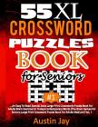 55 XL Crossword Puzzle Book for Seniors: An Easy To Read Special Extra Large Print Crosswords Puzzle Book For Adults Brain Exercise On Todays Contempo Cover Image