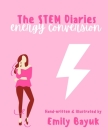 The STEM Diaries: Energy Conversion Cover Image
