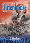 Rittenhouse: The Saga of an American Family, Volume 2 By J. D. Rittenhouse Cover Image