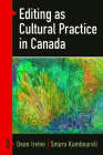 Editing as Cultural Practice in Canada (Transcanada) Cover Image