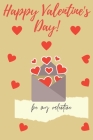 Happy Valentine's Day!: be my valentine - 110 Pages - Large 6
