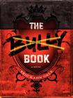 The Bully Book: A Novel By Eric Kahn Gale Cover Image