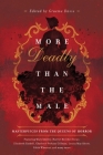 More Deadly than the Male: Masterpieces from the Queens of Horror By Graeme Davis Cover Image