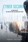 Cyber Security: This book includes: Kali Linux for Hackers and Hacker Basic Security By Karnel Erickson Cover Image