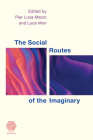 Social Imaginaries By Pier Luca Marzo (Editor), Luca Mori (Editor) Cover Image