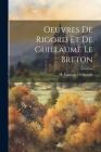 Oeuvres de Rigord et de Guillaume Le Breton Cover Image