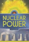 Nuclear Power (Harnessing Energy) By Diane Bailey Cover Image